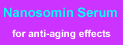 NANOSOMIN SERUM for anti-aging effects